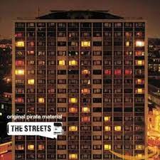 The Streets - Original Pirate Material