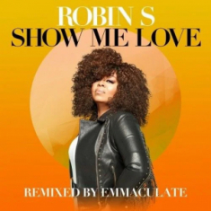 Robin S - Show Me Love