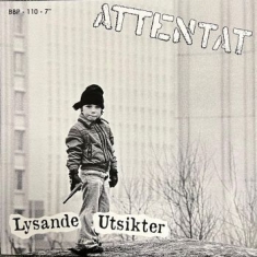 Attentat - Lysande Utsikter Ep