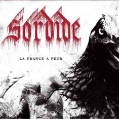 Sordide - La France A Peur