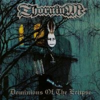 Thornium - Dominions Of The Eclipse (Green/Bla