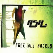 Ash - Free All Angels