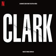 Åkerfeldt Mikael - Clark (Soundtrack From The Netflix Series)