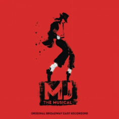 Original Broadway Cast Recording - Mj The Musical - Original Broadway Cast Recording