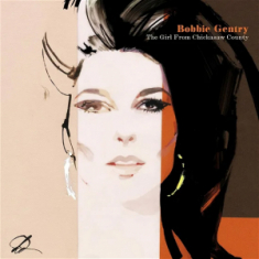 Bobbie Gentry - The Girl From Chickasaw County - Th