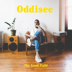 Oddisee - Good Fight (Yellow Drop)