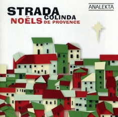 Strada - Colinda - Noëls De Provence