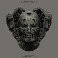 Parkway Drive - Darker Still