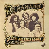 De Danann - Selected Jigs Reels & Songs