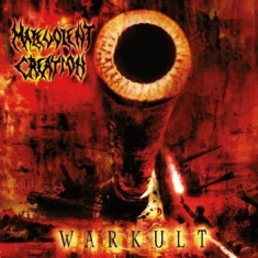 Malevolent Creation - Warkult