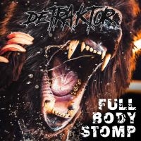 Detraktor - Full Body Stomp (Digipack)