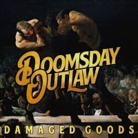 Doomsday Outlaw - Damaged Goods