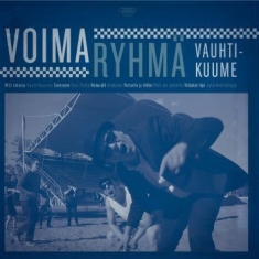 Voimaryhmä - Vauhtikuume