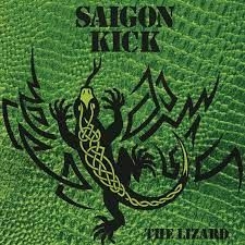 Saigon Kick - Lizard