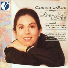 Larue Custer Baltimore Consort - The Daemon Lover