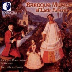 Camerata Renacentista De Caracas - Baroque Music Of Latin America