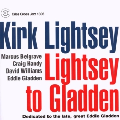 Lightsey Kirk - Lightsey To Gladden