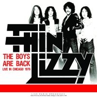 Thin Lizzy - Boys Are Back Live In Chicago 1976