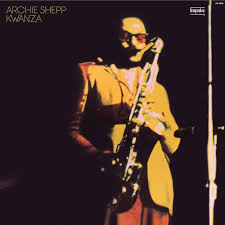 Archie Shepp - Kwanza (Verve By Request)