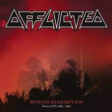 Afflicted - Beyond Redemption - Demos & Eps 1989-1992