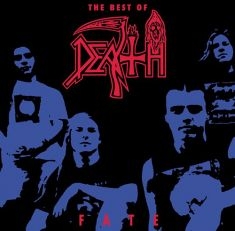 Death - Fate: The Best Of Death