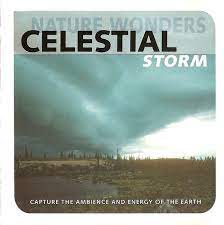 A Natural Wonder - Celestial Storm