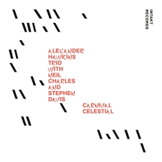 Alexander Hawkins Trio - Carnival Celestial