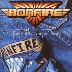 Bonfire - Feels Like Comin' Home