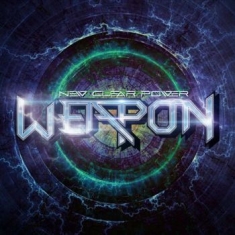 Weapon - New Clear Power