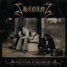 Shining - Vii / Född Förlorare (Digipack)