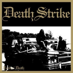 Death Strike - Fuckin' Death