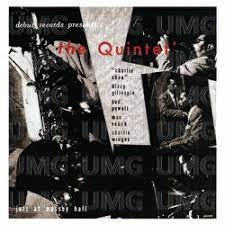 The Quintet - Jazz At Massey Hall