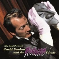 Vanian David And The Phantom Chord - Big Beat Presents... David Vanian A