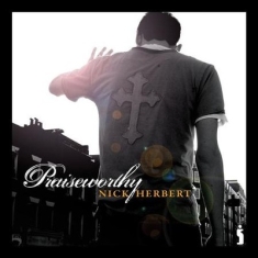 Herbert Nick - Praiseworthy