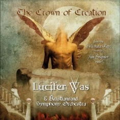 Lucifer Was - The Crown Of Creation