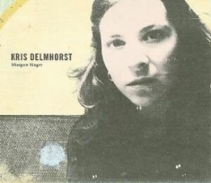 Delmhorst Kris - Shotgun Singer