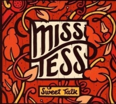 Miss Tess - Sweet Talk