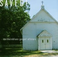 Northernblues Gospel Allstars - Saved!