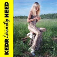 Livanskiy Kedr - Your Need