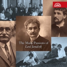 Janacek Leos - The Many Passions Of Leos Janacek (