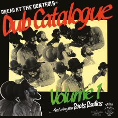 Roots Radics -Mikey Dread Presents- - Dub Catalogue Volume 1