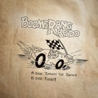 Boomerang Rapido - Danny The Deuce / Fuego!