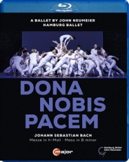 Bach Johann Sebastian - Dona Nobis Pacem – A Ballet By John