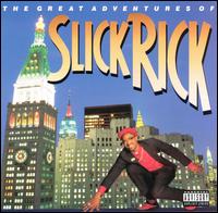 Slick Rick - The Great Adventures Of Slick Rick