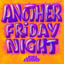 Joel Corry - Another Friday Night