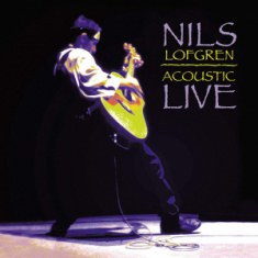 Nils Lofgren - Acoustic Live