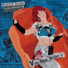 Honey Bane - Violence Grows Rsd