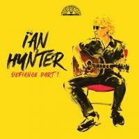 Ian Hunter - Defiance Part 1