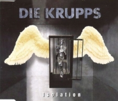 Die Krupps - Isolation