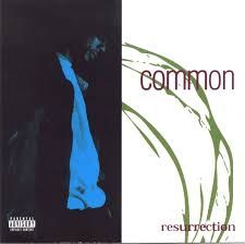 Common - Resurrection